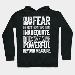 Powerful Beyond Measure Hoodie